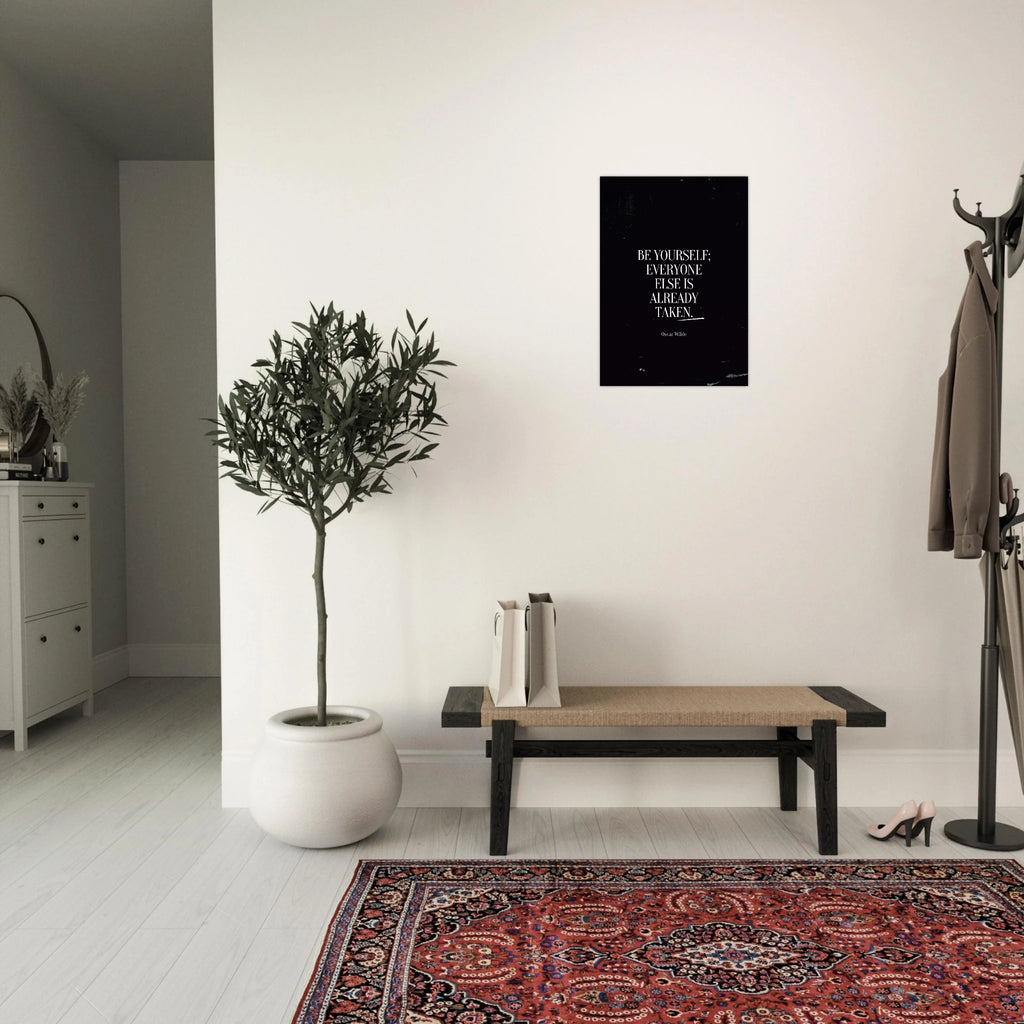 Be Yourself Everyone Else Is Taken Oscar Wilde inspirational poster