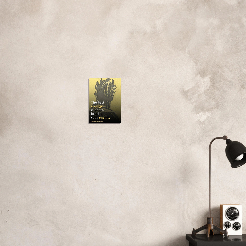 The Best Revenge Is To Be Unlike Your Enemy Marcus Aurelius Stoic poster - A3 (29.7 x 42  cm)