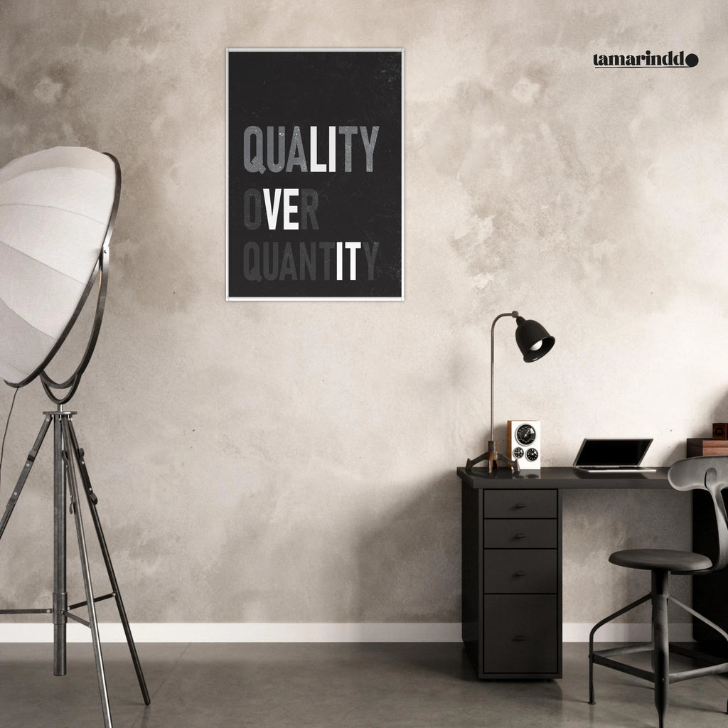 Quality Over Quantity minimalist mindset poster with clean typography