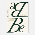 Be Yourself Everyone Else Is Already Taken Oscar Wilde quote poster - A2 (42 x 59.4  cm)