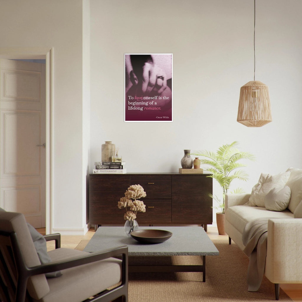 To Love Oneself The Beginning of Everything Oscar Wilde self-love poster