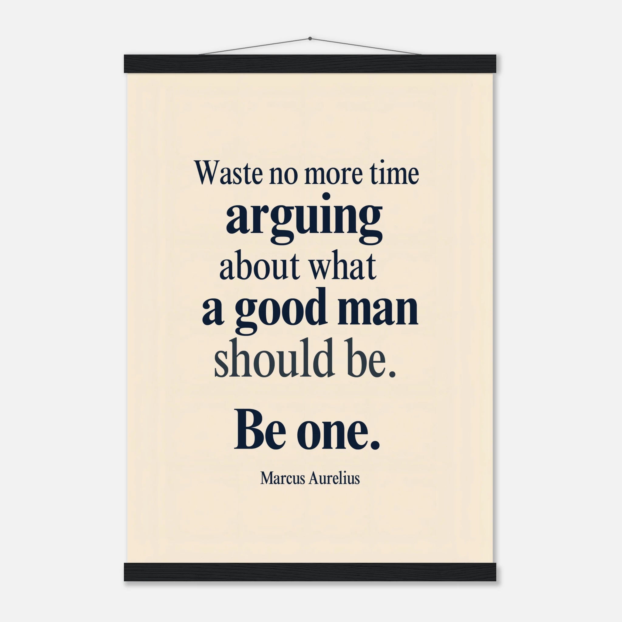 Waste No More Time Be One Marcus Aurelius Stoic inspirational poster - 21x29.7 cm / 8x12"
