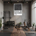 Pain Is Weakness Leaving the Body gym motivation poster with powerful typography - A1 (59.4 x 84.1  cm)