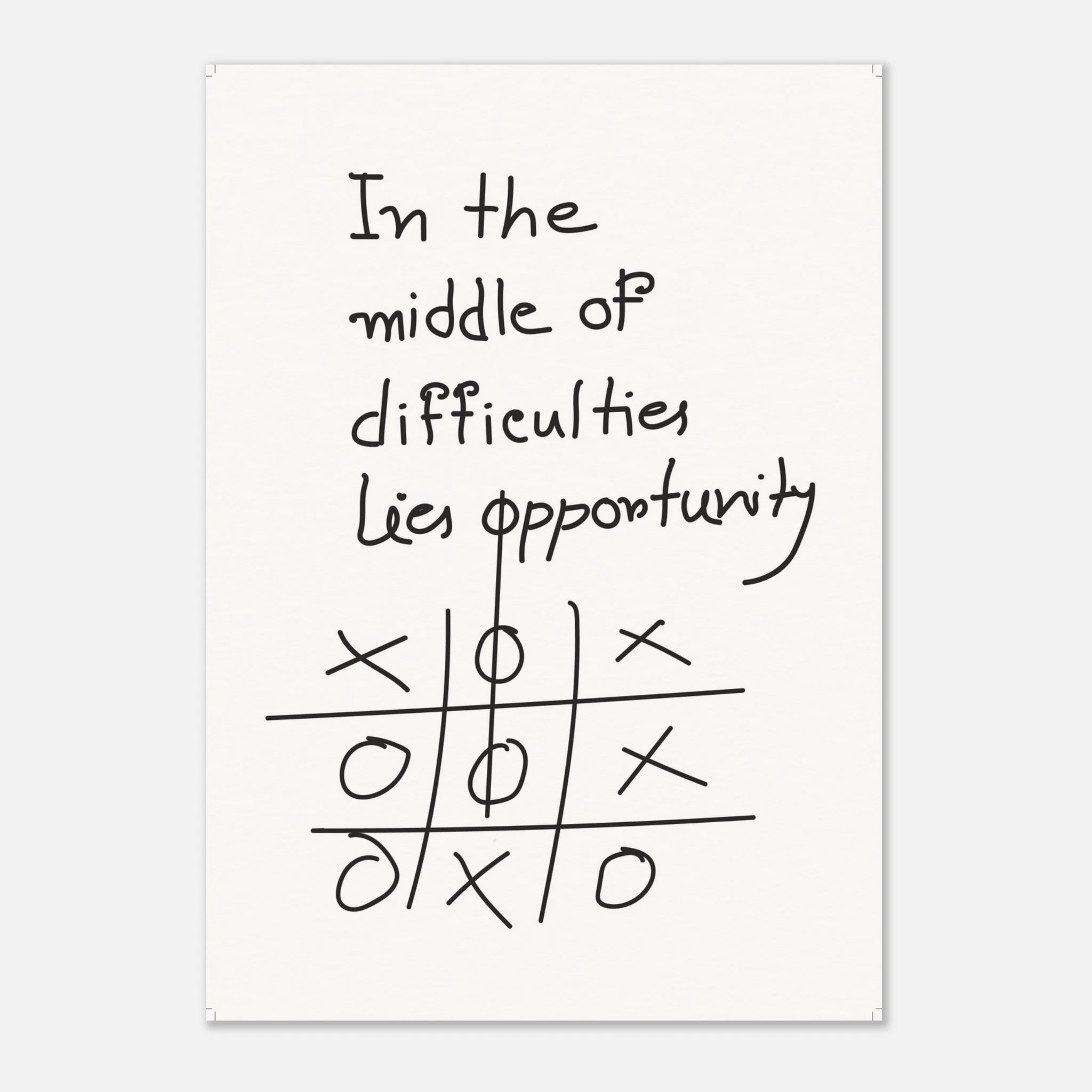 In the Middle of Difficulties Lies Opportunity Einstein quote poster - 21x29.7 cm / 8x12"