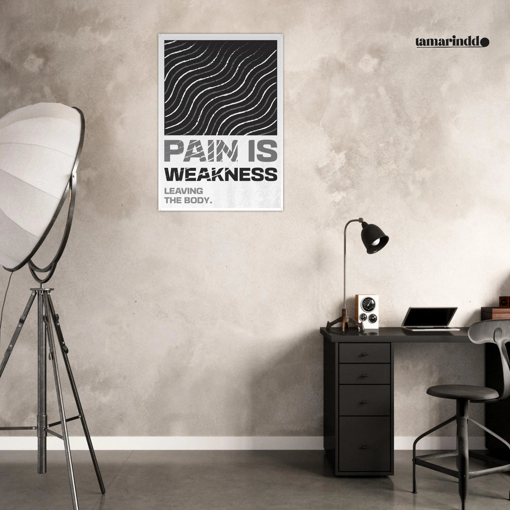 Pain Is Weakness Leaving the Body motivational gym poster with bold typography on premium matte paper