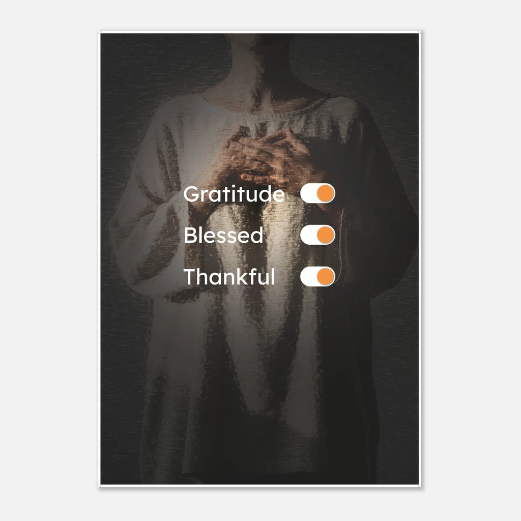 Gratitude Blessed Thankful positivity poster for mindful living - A1 (59.4 x 84.1  cm)