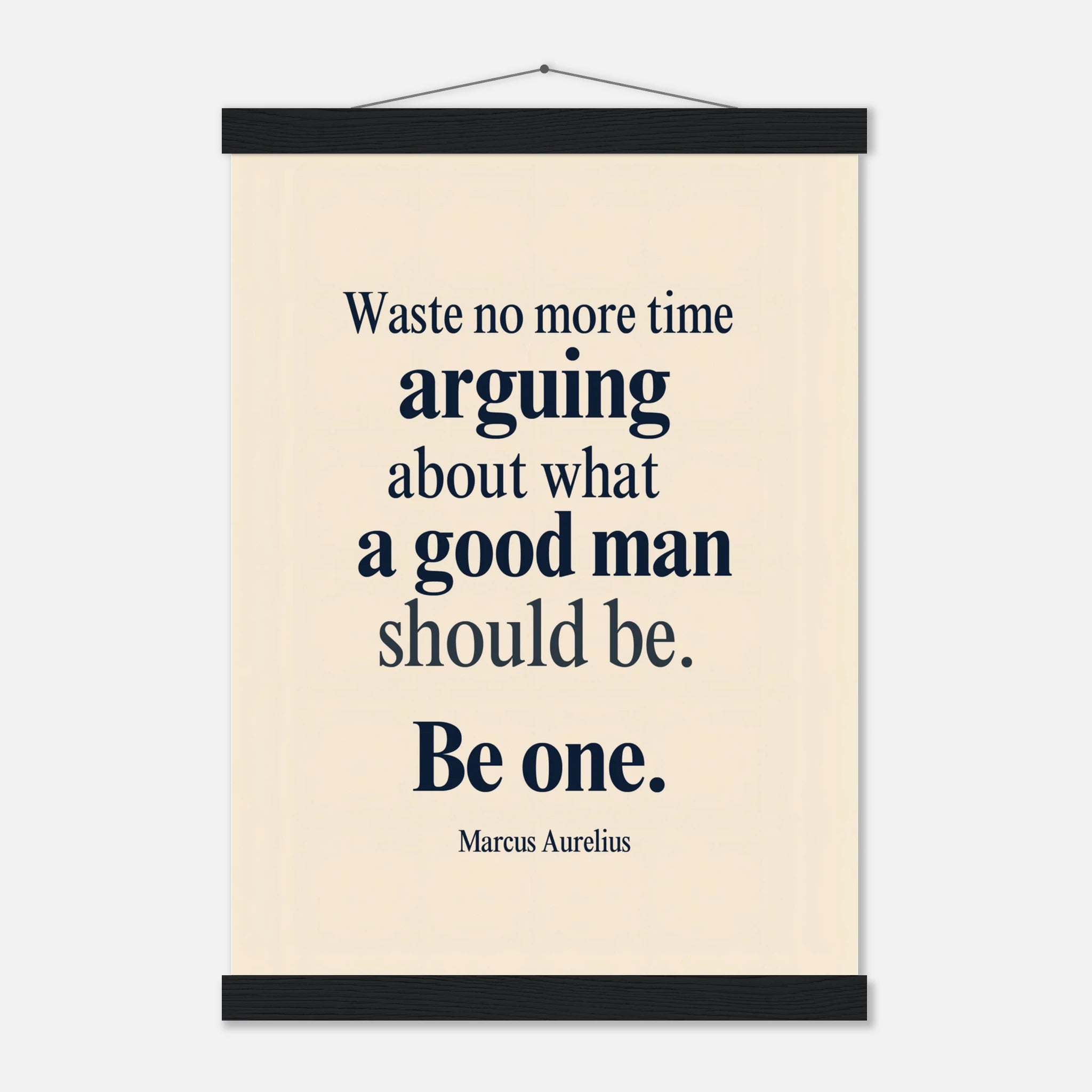 Waste No More Time Be One Marcus Aurelius Stoic inspirational poster - A2 (42 x 59.4  cm)