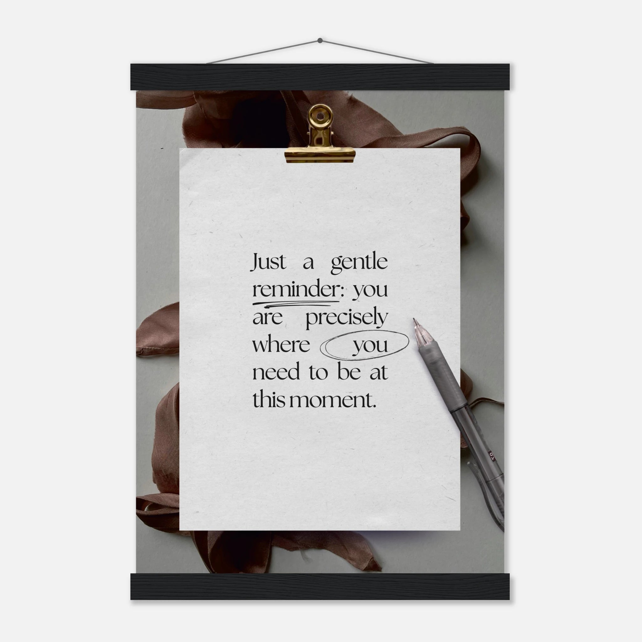 You Are Precisely Where You Need to Be mindfulness poster - A1 (59.4 x 84.1  cm)