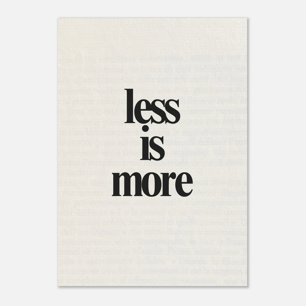 Less Is More minimalist quote poster with timeless aesthetic design