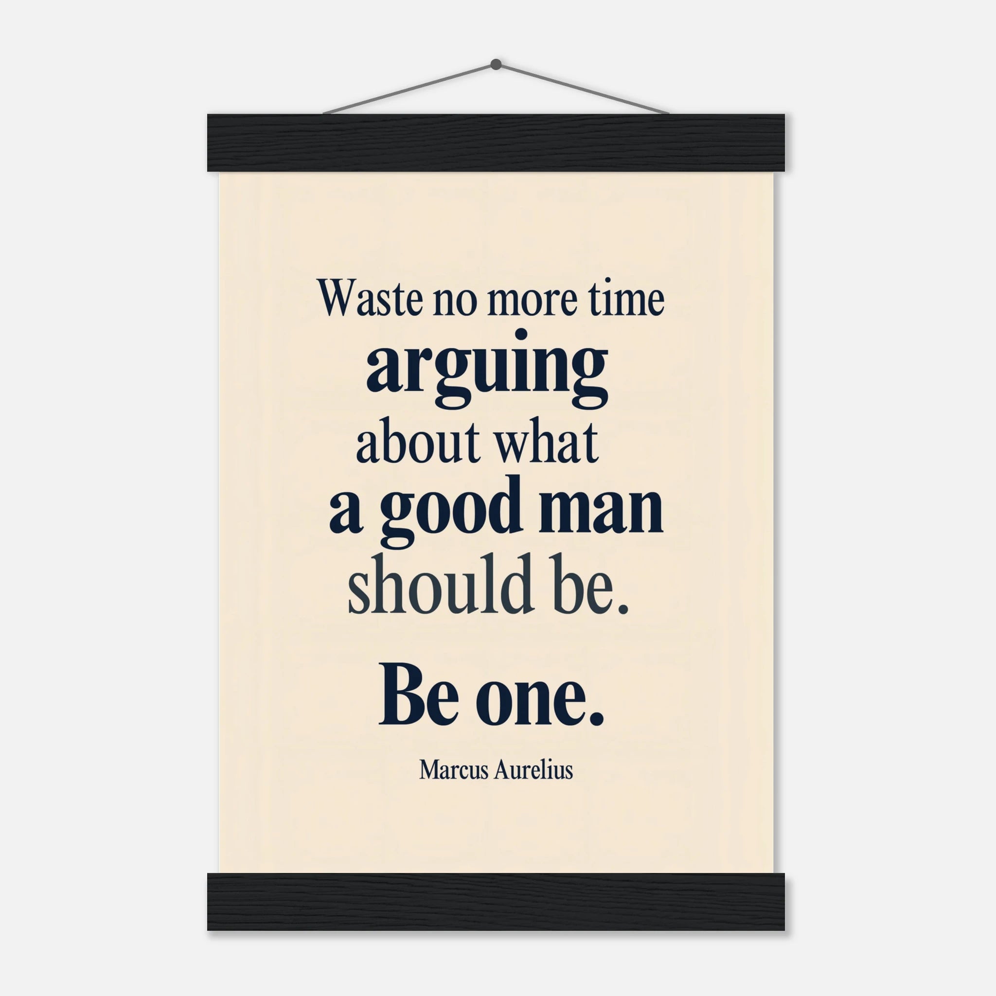 Waste No More Time Be One Marcus Aurelius Stoic inspirational poster - A3 (29.7 x 42  cm)