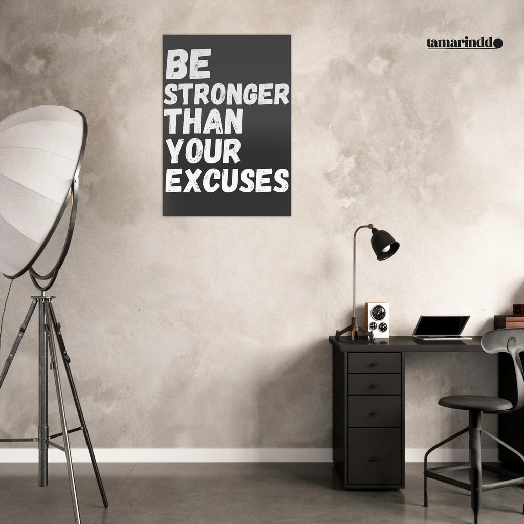 Be Stronger Than Your Excuses gym motivation poster with bold typography
