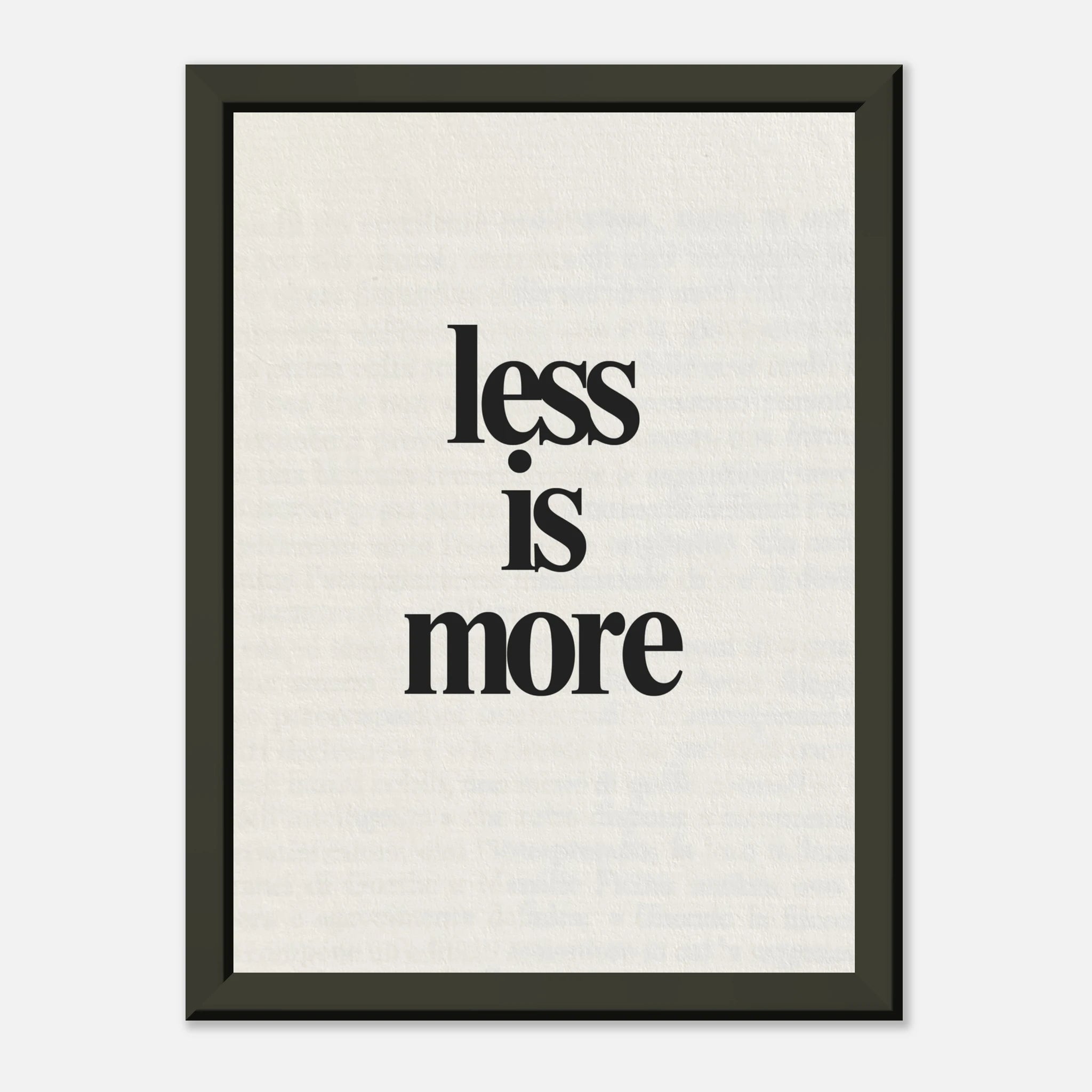 Less Is More minimalist quote poster with timeless aesthetic design - 13x18 cm / 5x7″