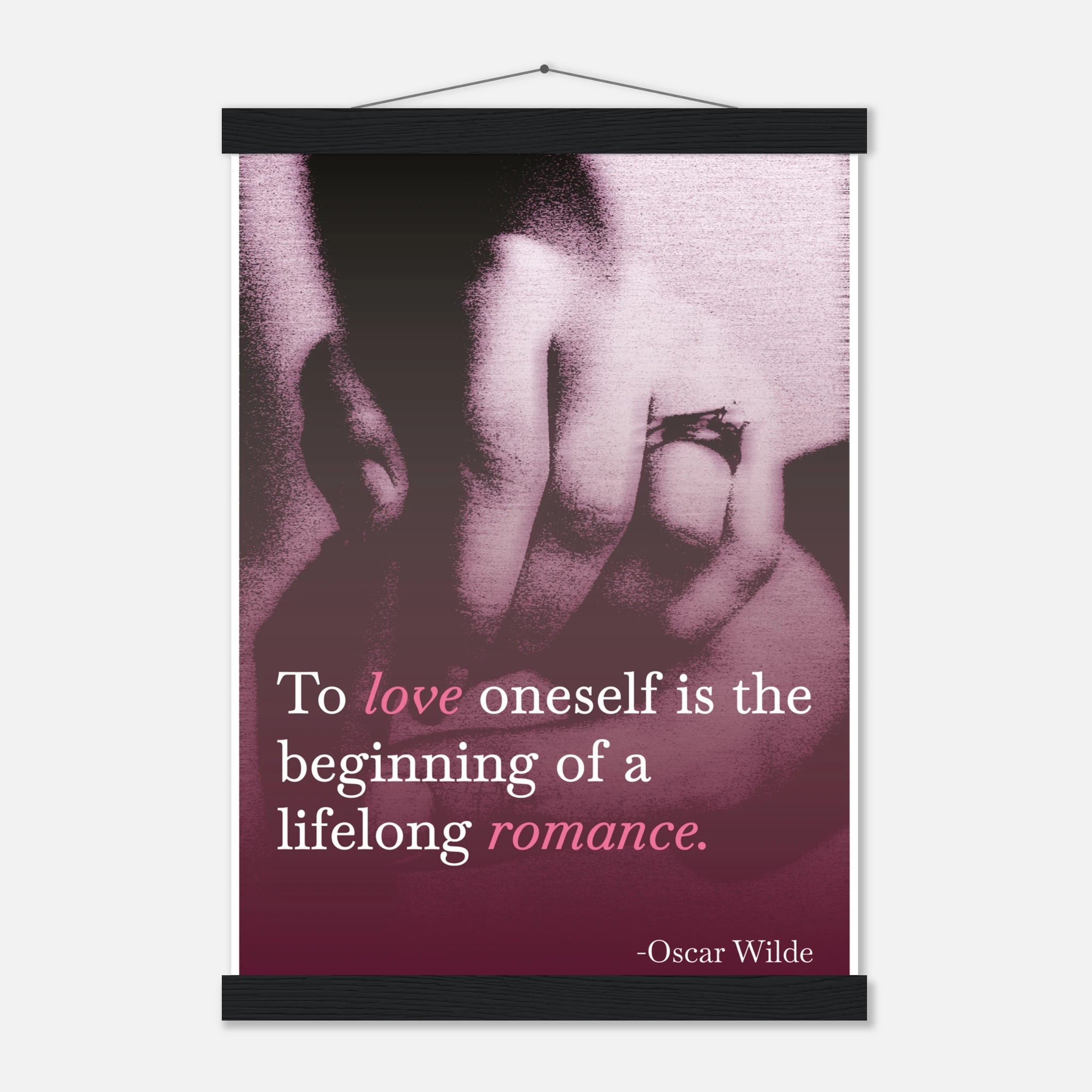 To Love Oneself The Beginning of Everything Oscar Wilde self-love poster - A1 (59.4 x 84.1  cm)