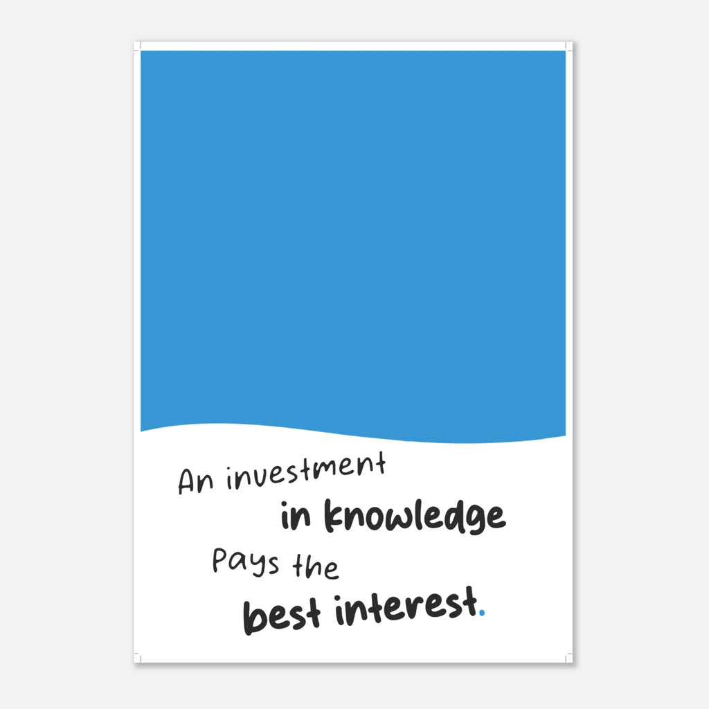 An Investment in Knowledge Pays the Best Interest Benjamin Franklin poster
