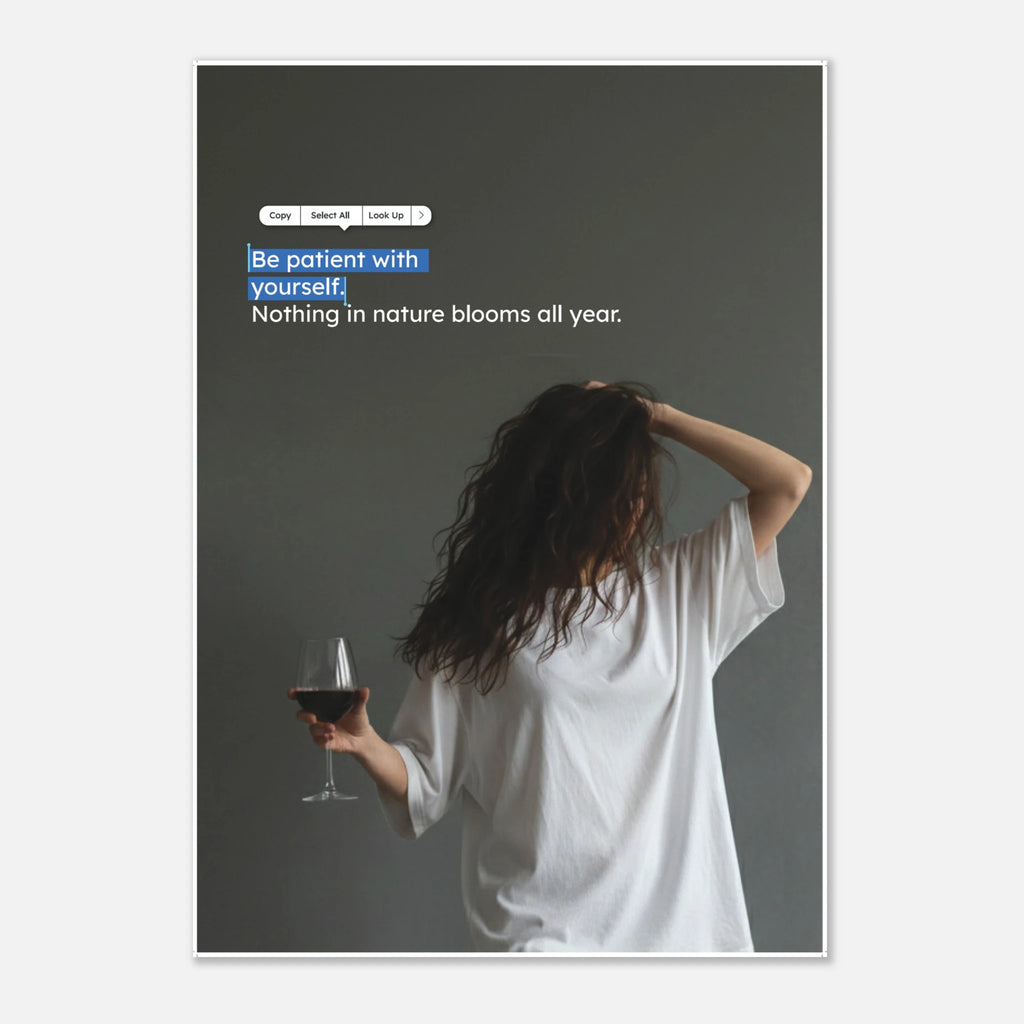 Be Patient With Yourself self-love quote poster for mental wellness - A3 (29.7 x 42  cm)