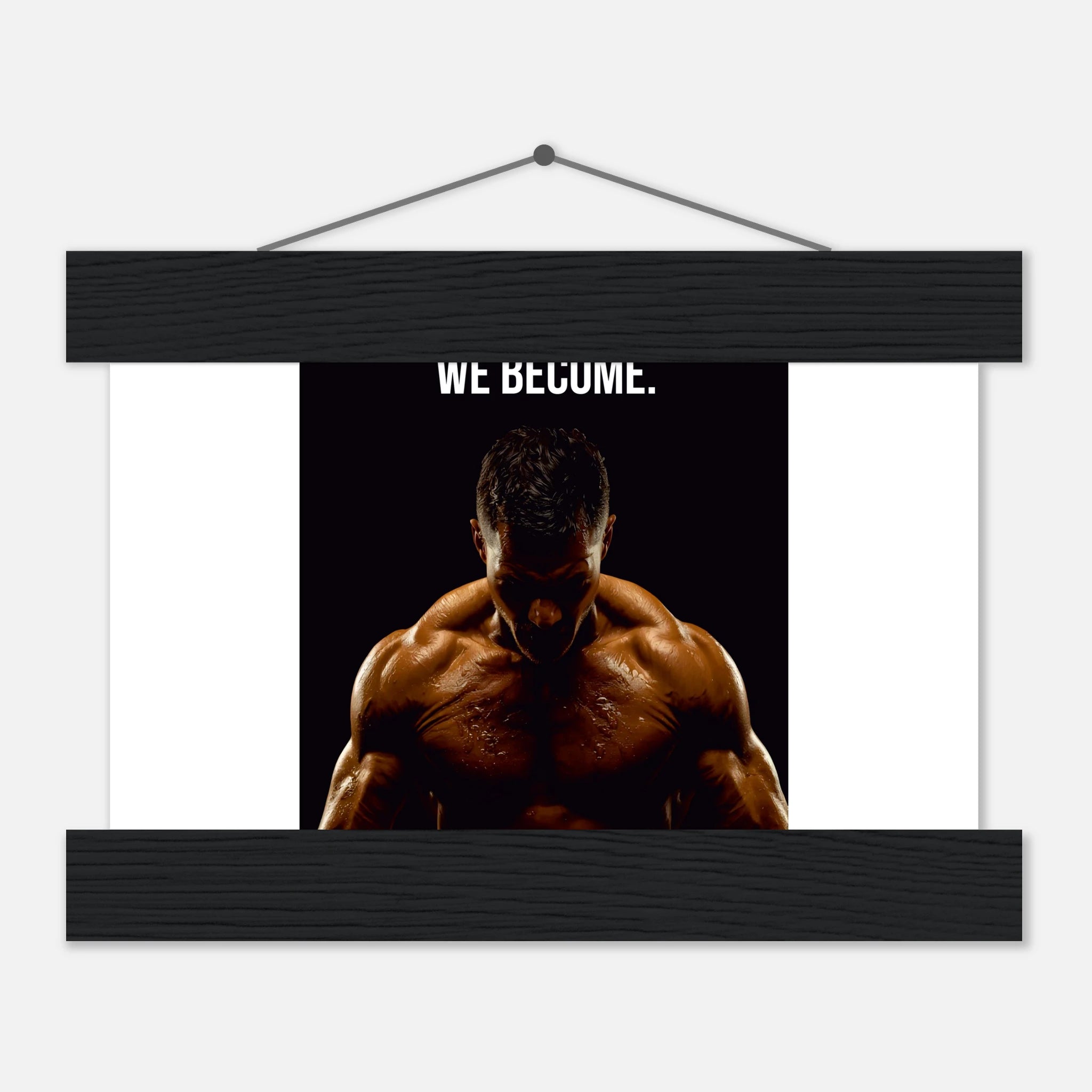What You Think You Become inspirational bodybuilding poster - A1 (59.4 x 84.1  cm)