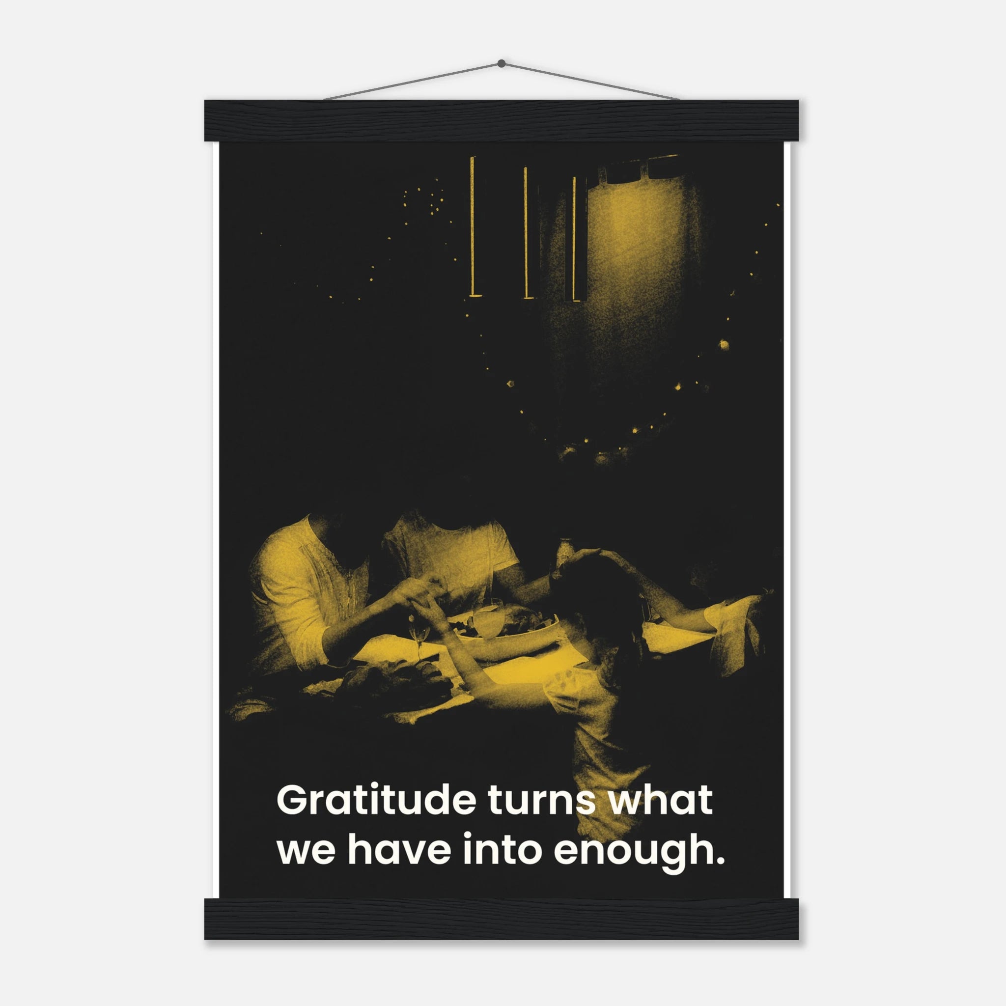 Gratitude Turns What We Have Into Enough inspirational poster - A3 (29.7 x 42  cm)