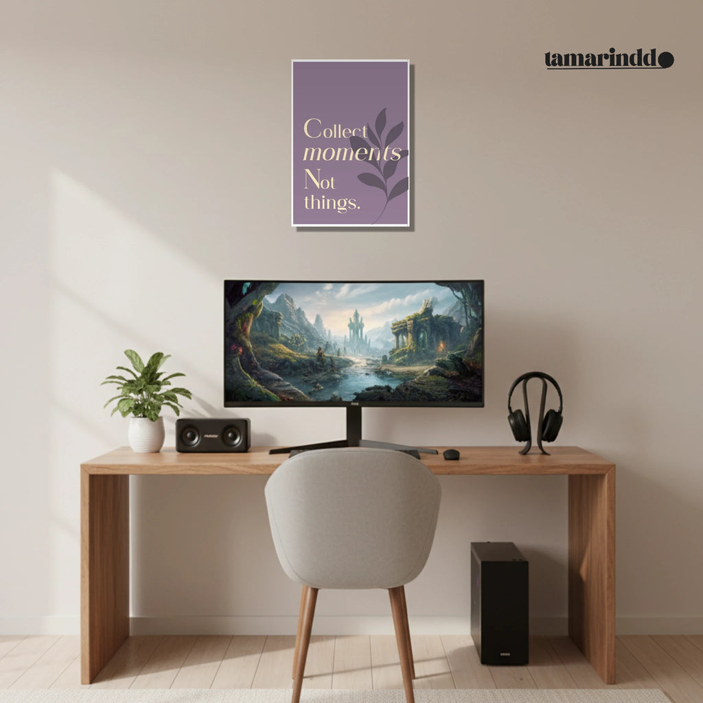 Collect Moments Not Things minimalist lifestyle quote poster