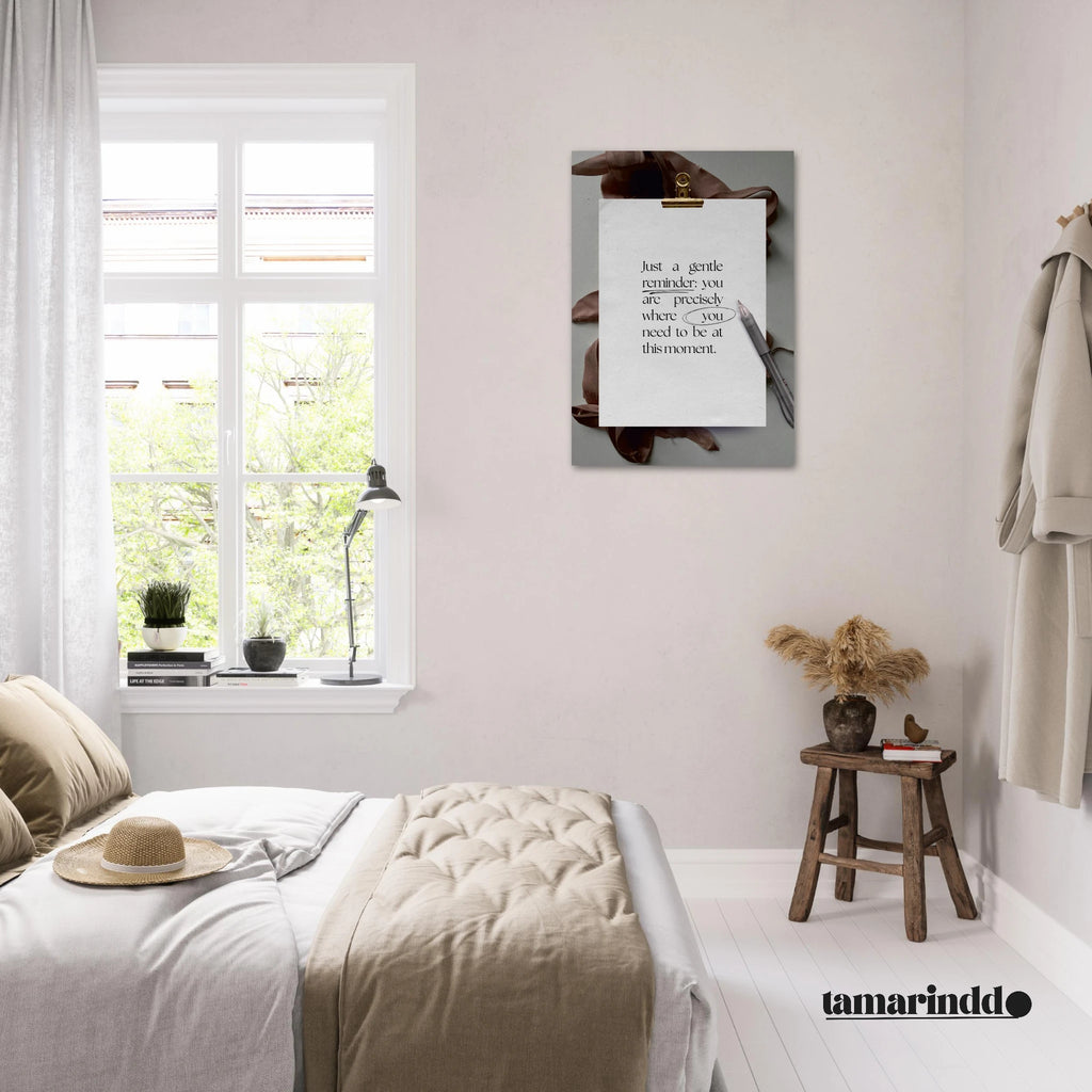 You Are Precisely Where You Need to Be mindfulness poster