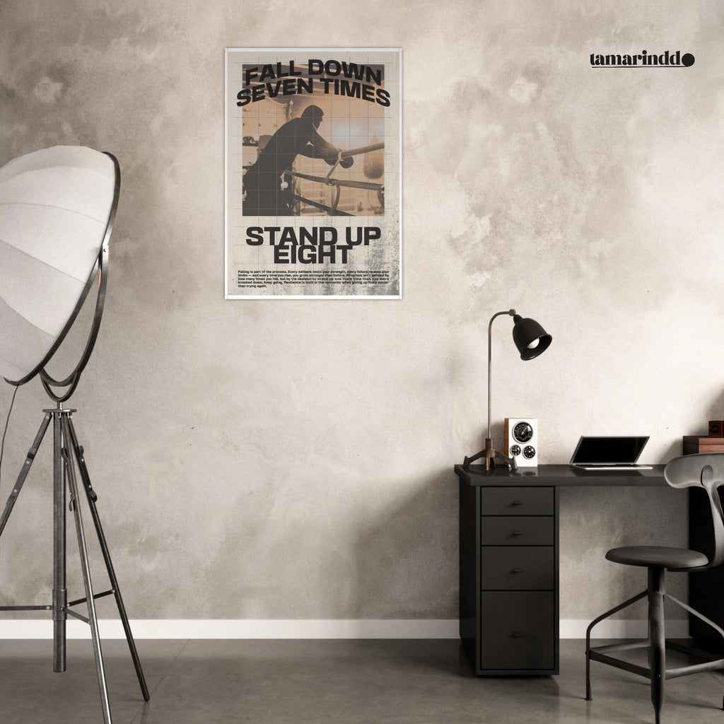 Fall Down Seven Times Stand Up Eight Japanese proverb resilience poster