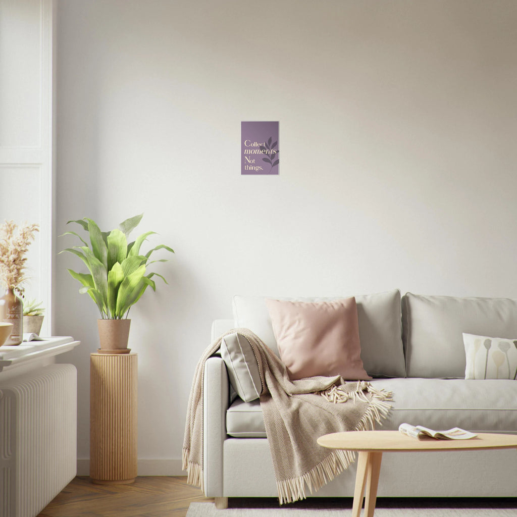 Collect Moments Not Things minimalist lifestyle quote poster - A1 (59.4 x 84.1  cm)
